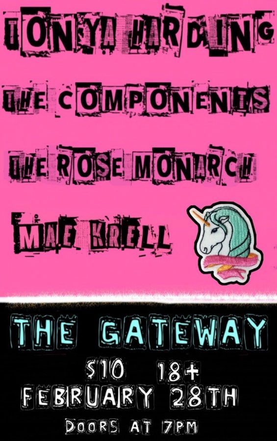 Poster+for+%22Tonya+Harding%22+at+The+Gateway+on+Feb.+28.+All+the+bands+who+performed+were+not+fronted+by+straight+white+men.